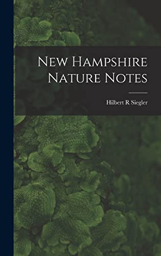 Stock image for New Hampshire Nature Notes for sale by GreatBookPrices