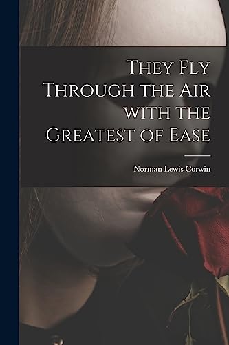 Stock image for They Fly Through the Air With the Greatest of Ease for sale by THE SAINT BOOKSTORE