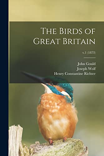 Stock image for The Birds of Great Britain; v.1 (1873) for sale by Lucky's Textbooks