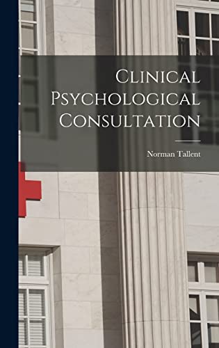 Stock image for Clinical Psychological Consultation for sale by Lucky's Textbooks