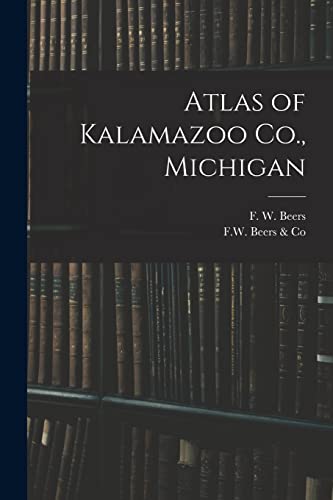 Beispielbild fr Atlas of Kalamazoo Co., Michigan zum Verkauf von PBShop.store US