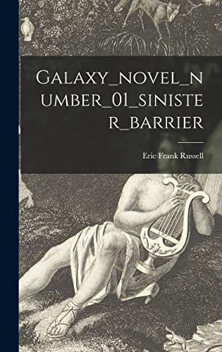 Stock image for Galaxy_novel_number_01_sinister_barrier for sale by GreatBookPrices