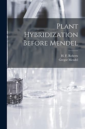 Imagen de archivo de Plant Hybridization Before Mendel a la venta por Lucky's Textbooks