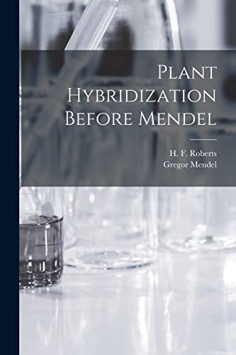 Stock image for Plant Hybridization Before Mendel for sale by Lucky's Textbooks