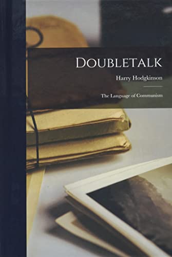 Stock image for Doubletalk: the Language of Communism for sale by GreatBookPrices