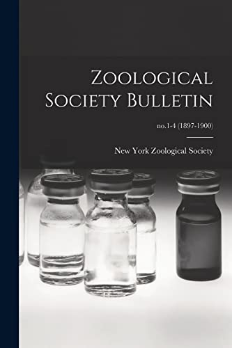 Stock image for Zoological Society Bulletin; no.1-4 (1897-1900) for sale by PBShop.store US