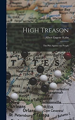 Beispielbild fr High Treason; the Plot Against the People zum Verkauf von GreatBookPrices