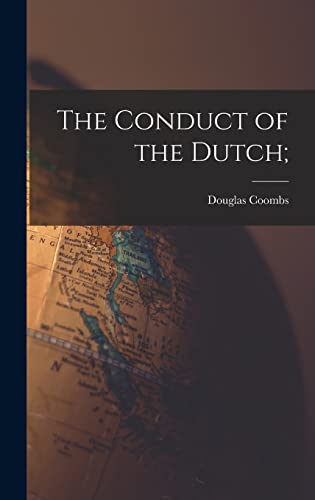 Stock image for The Conduct of the Dutch; for sale by Lucky's Textbooks