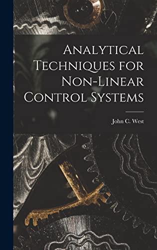 Beispielbild fr Analytical Techniques for Non-linear Control Systems zum Verkauf von GreatBookPrices