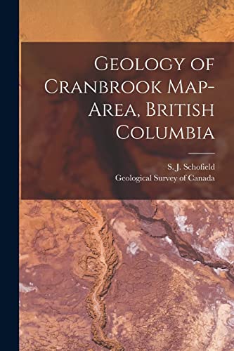 9781014055712: Geology of Cranbrook Map-area, British Columbia [microform]