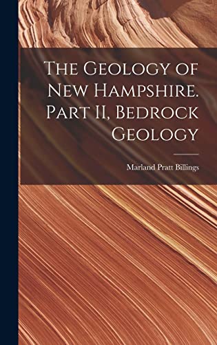 Stock image for The Geology of New Hampshire. Part II, Bedrock Geology for sale by Lucky's Textbooks