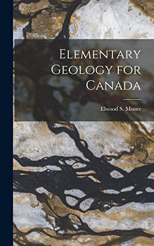 9781014061652: Elementary Geology for Canada