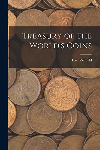 Beispielbild fr Treasury of the World's Coins zum Verkauf von ThriftBooks-Atlanta