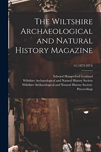 Stock image for The Wiltshire Archaeological and Natural History Magazine; 14 (1873-1874) for sale by Lucky's Textbooks