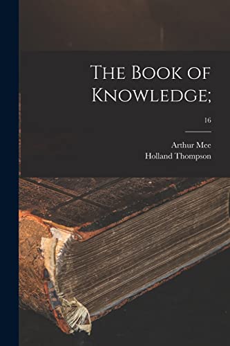 Stock image for The Book of Knowledge;; 16 for sale by GreatBookPrices