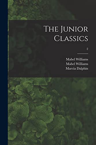 Imagen de archivo de The Junior Classics; 2 a la venta por Lucky's Textbooks