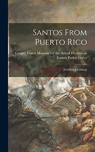 9781014085146: Santos From Puerto Rico: [exhibition Catalog]