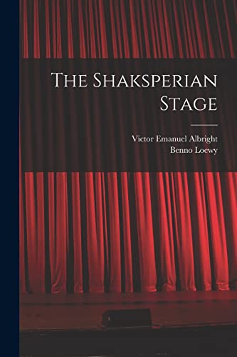 9781014086372: The Shaksperian Stage