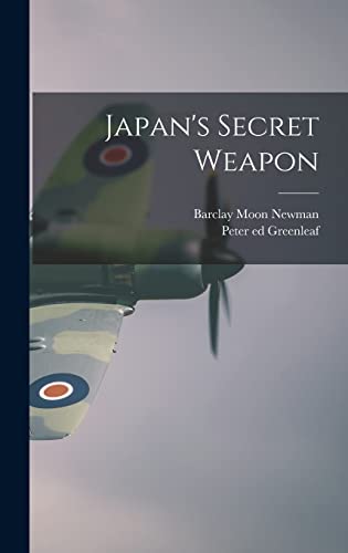 9781014090089: Japan's Secret Weapon