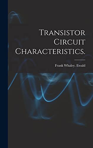 Stock image for Transistor Circuit Characteristics. for sale by Lucky's Textbooks