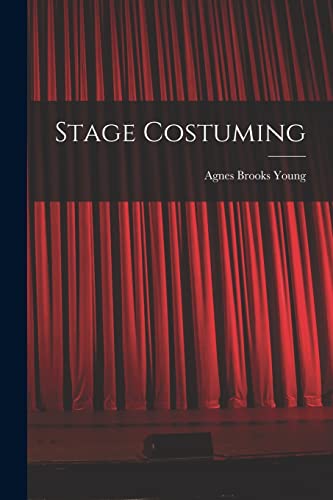 9781014091093: Stage Costuming