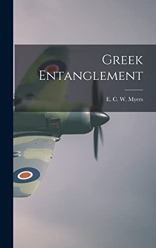 9781014092533: Greek Entanglement