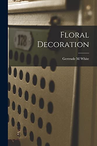 Beispielbild fr Floral Decoration zum Verkauf von Lucky's Textbooks