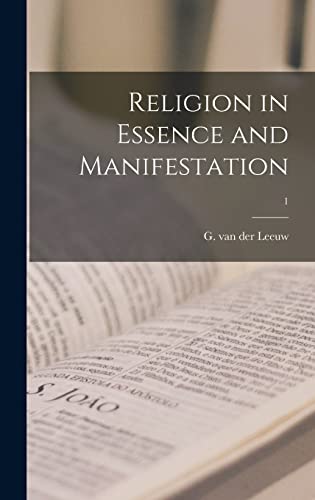 Beispielbild fr Religion in Essence and Manifestation; 1 zum Verkauf von GreatBookPrices