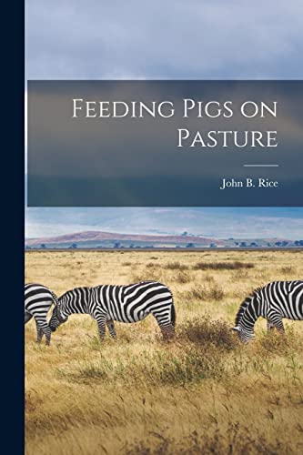 Beispielbild fr Feeding Pigs on Pasture zum Verkauf von Ria Christie Collections