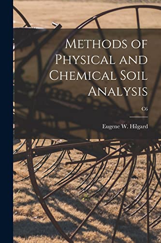 Stock image for Methods of Physical and Chemical Soil Analysis; C6 for sale by Ria Christie Collections