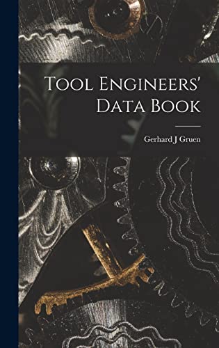 9781014117120: Tool Engineers' Data Book