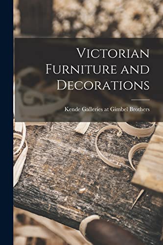 Beispielbild fr Victorian Furniture and Decorations zum Verkauf von BooksRun