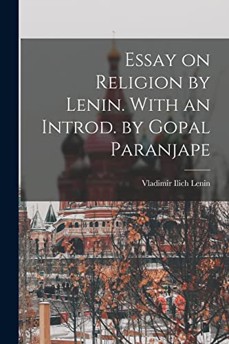 Stock image for Essay on Religion by Lenin. With an Introd. by Gopal Paranjape for sale by GreatBookPrices