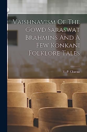 9781014126986: Vaishnavism Of The Gowd Saraswat Brahmins And A Few Konkani Folklore Tales