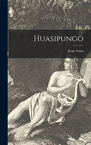 Imagen de archivo de Huasipungo a la venta por WorldofBooks