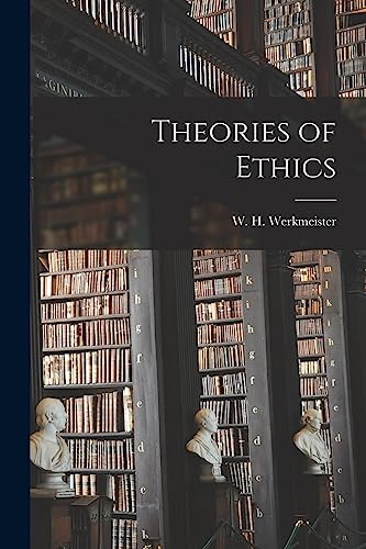 Beispielbild fr Theories of Ethics zum Verkauf von THE SAINT BOOKSTORE