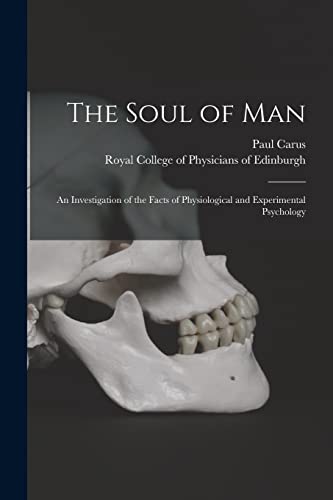 Imagen de archivo de The Soul of Man: an Investigation of the Facts of Physiological and Experimental Psychology a la venta por Lucky's Textbooks