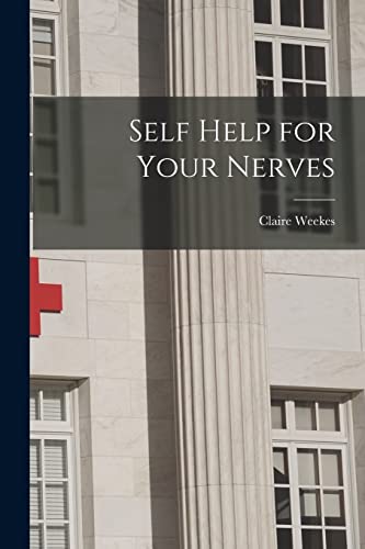 Beispielbild fr Self Help for Your Nerves zum Verkauf von WorldofBooks