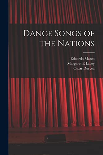Stock image for Dance Songs of the Nations for sale by Lucky's Textbooks