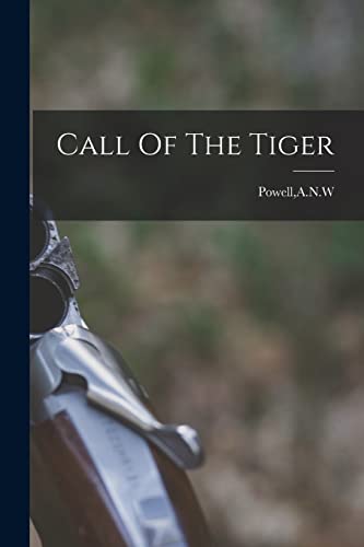 9781014144003: Call Of The Tiger