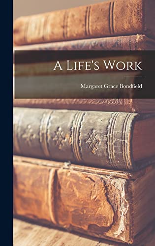 9781014146533: A Life's Work