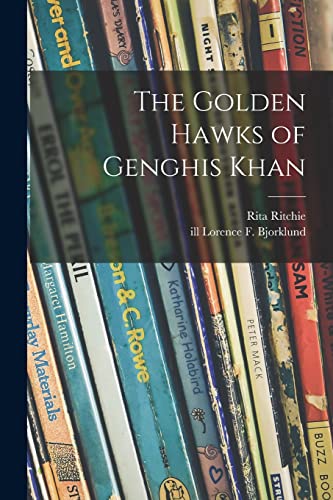 9781014147226: The Golden Hawks of Genghis Khan