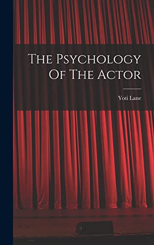 Stock image for The Psychology Of The Actor for sale by Lucky's Textbooks
