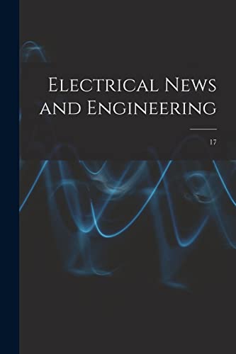 Beispielbild fr Electrical News and Engineering; 17 zum Verkauf von WorldofBooks