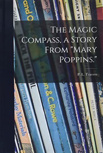 Beispielbild fr Magic Compass, a Story from Mary Poppins zum Verkauf von TextbookRush
