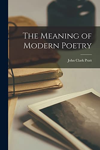 Imagen de archivo de The Meaning of Modern Poetry a la venta por GreatBookPrices