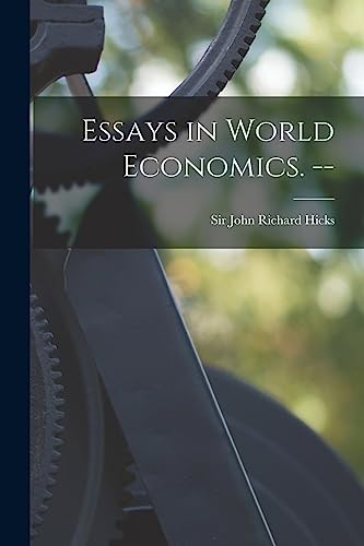 9781014181558: Essays in World Economics. --