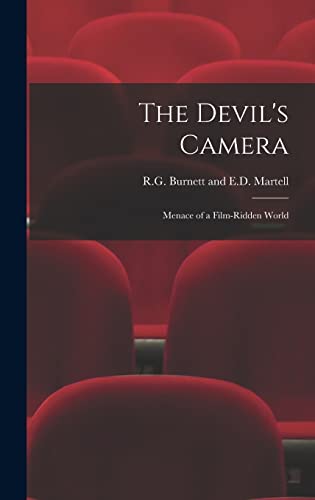 Imagen de archivo de The Devil's Camera: Menace of a Film-Ridden World a la venta por THE SAINT BOOKSTORE