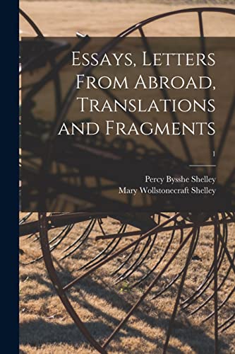 Stock image for Essays, Letters From Abroad, Translations and Fragments; 1 for sale by Lucky's Textbooks