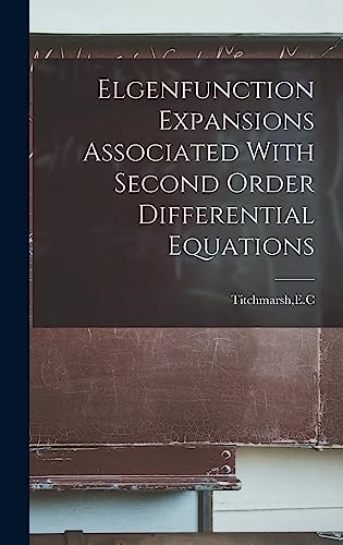 9781014193452: Elgenfunction Expansions Associated With Second Order Differential Equations